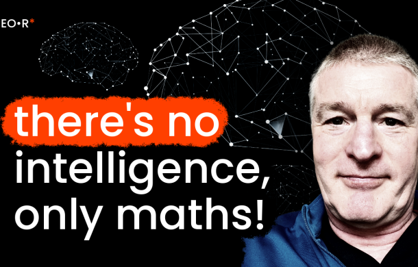 Jeremy Levesley: AI has no intelligence! It needs people and maths to exist